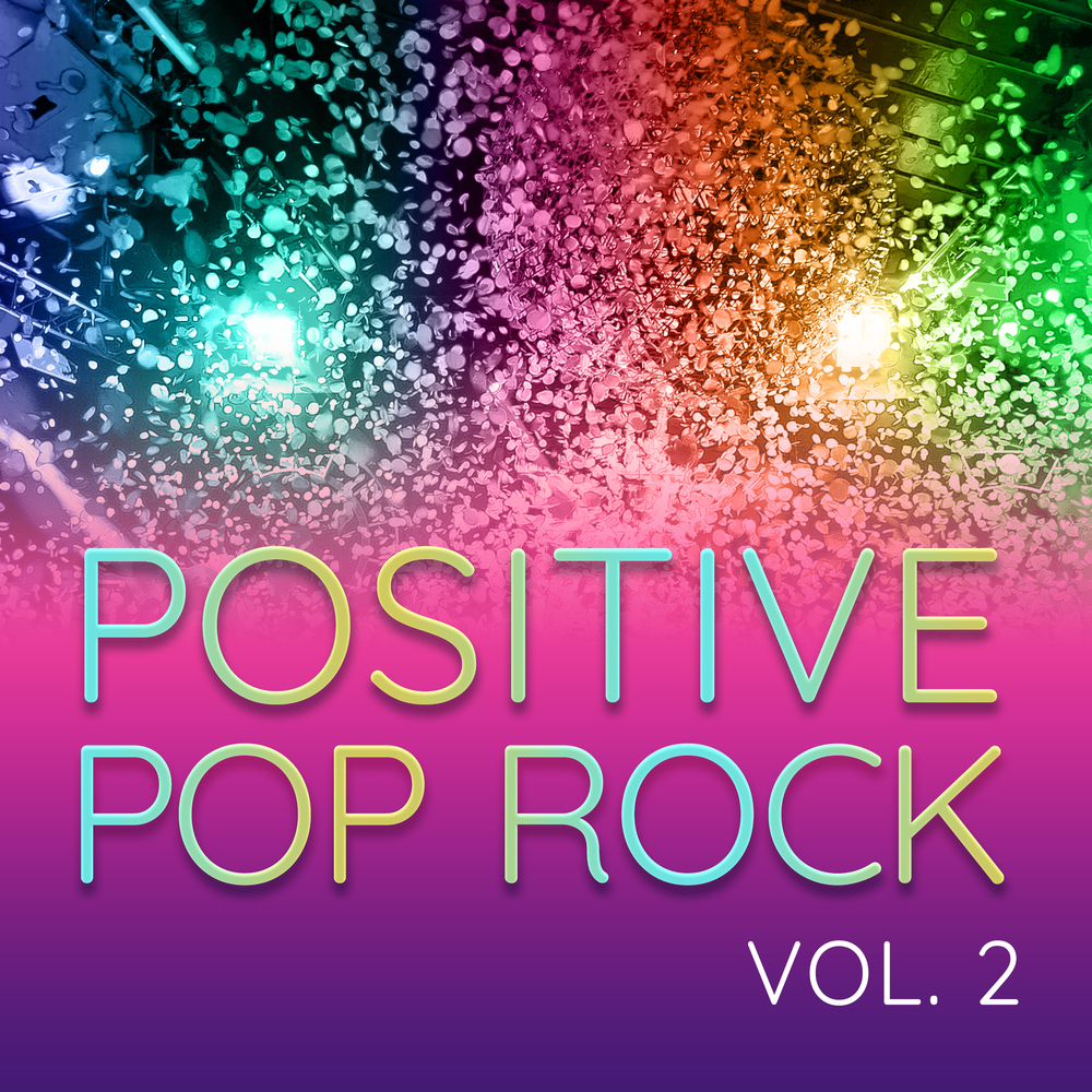 Cover for Positive Pop Rock Vol. 2