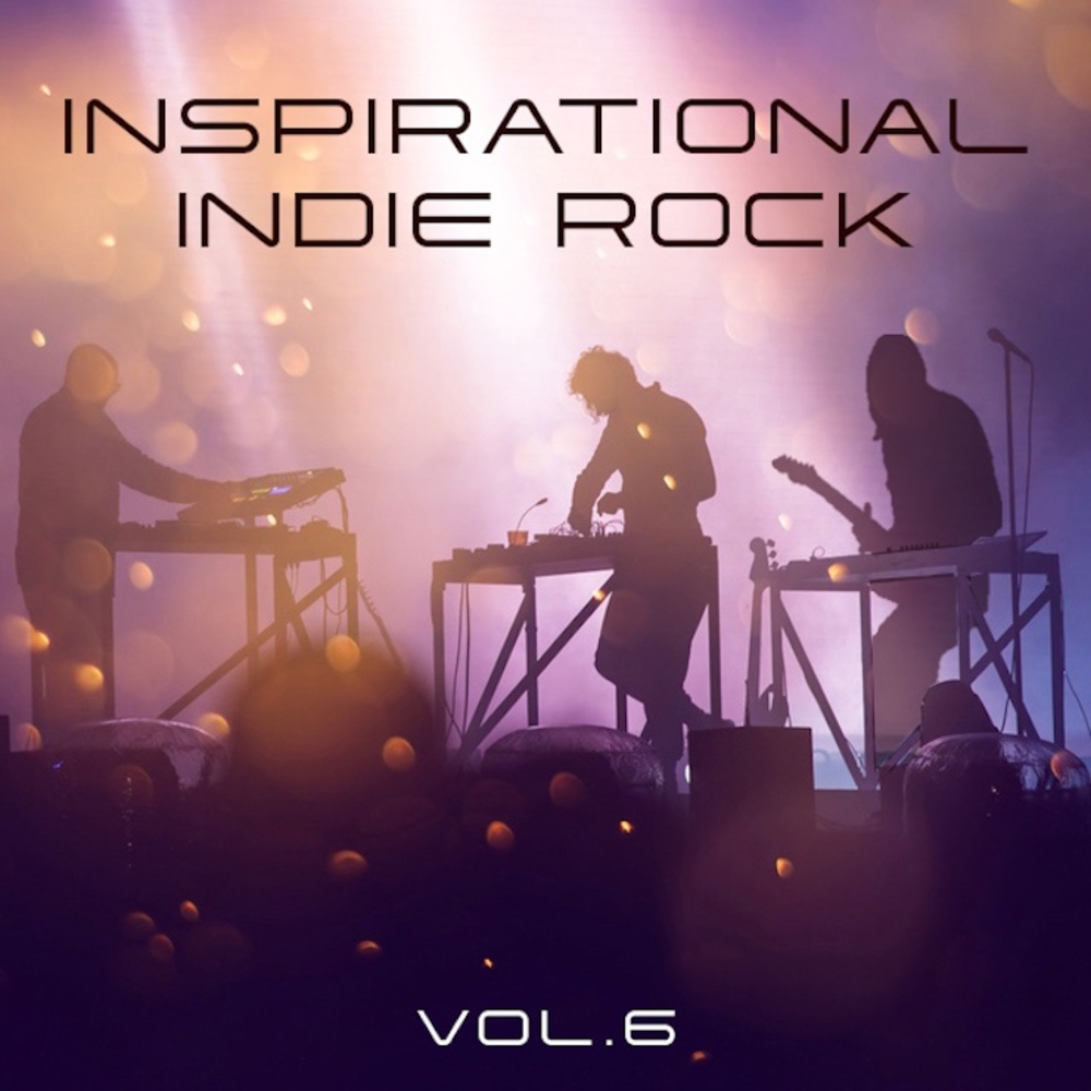Cover for Inspirational Indie Rock Vol. 6